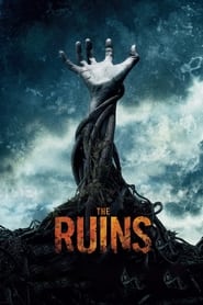 THE RUINS (2008) แดนร้างกระชากวิญญาณ พากย์ไทย