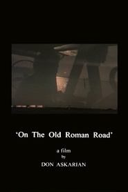 On the Old Roman Road постер