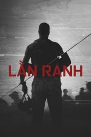 Lằn Ranh - The Line