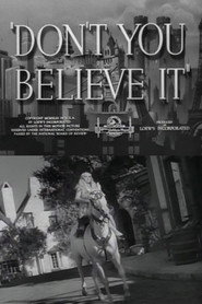 Don't You Believe It