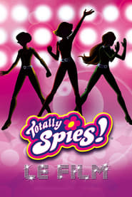 watch Totally Spies !, le film now