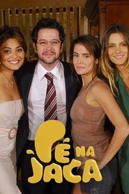 مشاهدة مسلسلPé na Jaca 2006 مترجم