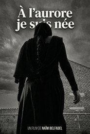 À l'aurore je suis née