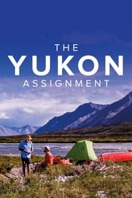 The Yukon Assignment постер