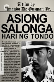 Poster Asiong Salonga: Hari ng Tondo