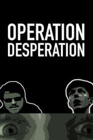 Operation Desperation 2022