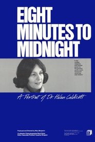 Poster Eight Minutes to Midnight: A Portrait of Dr. Helen Caldicott 1981