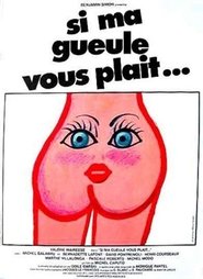 Poster Si ma gueule vous plaît... 1981