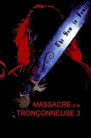 Leatherface : Massacre à la tronçonneuse III