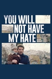 You Will Not Have My Hate постер