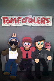 Tomfoolers постер