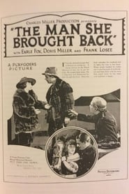 The Man She Brought Back 1924 吹き替え 無料動画