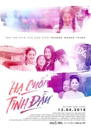 Poster Hạ Cuối Tình Đầu 2018