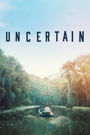 Poster for Uncertain