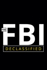 The FBI Declassified постер