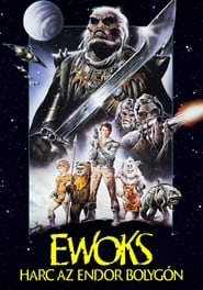 Star Wars: Ewoks - Harc az Endor Bolygón (1985)