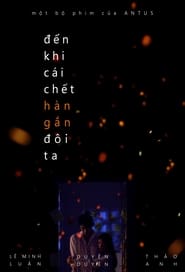 Đến Khi Cái Chết Hàn Gắn Đôi Ta