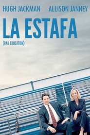 La Estafa (Bad Education) La Estafa (Bad Education)