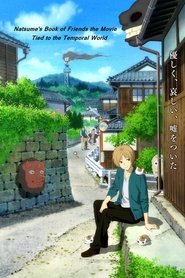 Natsume’s Book of Friends The Movie: Tied to the Temporal World