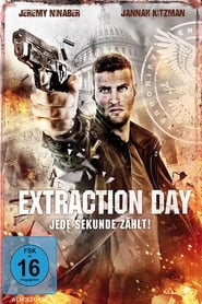 Extraction Day ネタバレ