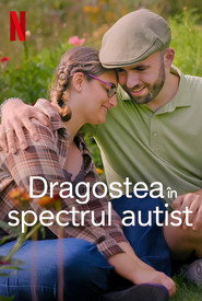 Dragostea &icirc;n spectrul autist