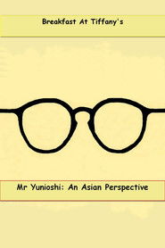Mr. Yunioshi: An Asian Perspective