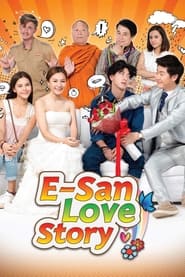 E-San Love Story 2017