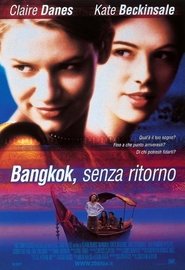 watch Bangkok, senza ritorno now