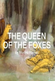 The Queen of the Foxes