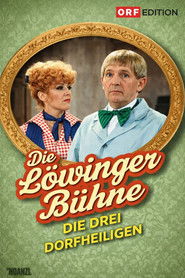 L&ouml;winger-B&uuml;hne: Die drei Dorfheiligen (1981)