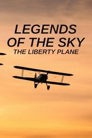 Legends of the Sky: The Liberty Plane (2022)