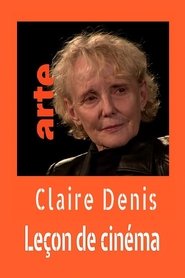 Poster for Claire Denis : Leçon de cinéma