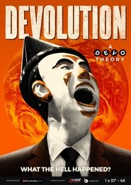 Devolution: A Devo Theory 2021