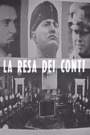 Poster La resa dei conti: dal Gran Consiglio al processo di Verona