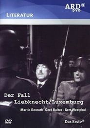 Watch Der Fall Liebknecht-Luxemburg Full Movie Online 1969