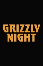 Poster Grizzly Night