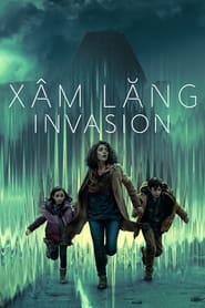 Xâm Lăng - Invasion