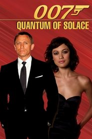 007 – Quantum of Solace