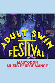 Mastodon: Adult Swim Festival 2020