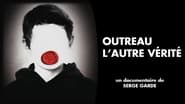 Outreau, l'autre vérité