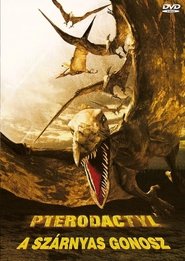 Pterodactyl - Szárnyas gonosz (2004)