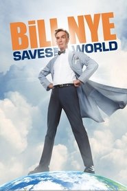 Bill Nye Saves the World (2017) Bill Nye Saves the World (2017)