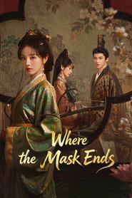 Where the Mask Ends постер