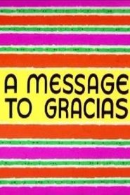 A Message to Gracias постер