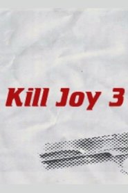 Poster Kill Joy 3 2017