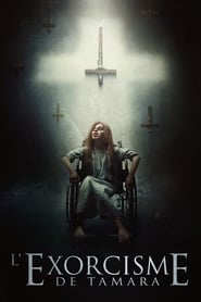 Regarder L'Exorcisme de Tamara en streaming – FILMVF