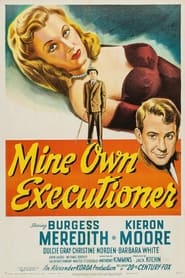 Mine Own Executioner постер
