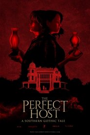 Poster The Perfect Host: A Southern Gothic Tale