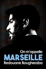 Poster Redouane Bougheraba : On m'appelle Marseille