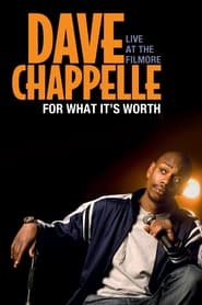 Dave Chappelle: For What It's Worth постер